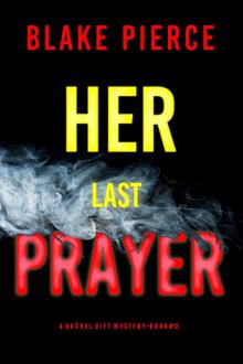 Her Last Prayer Her Last Prayer