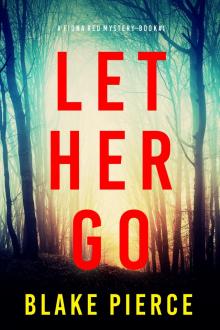 Let Her Go Let Her Go