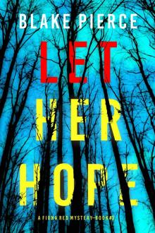 Let Her Hope Let Her Hope