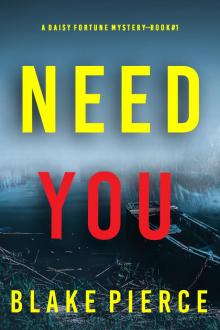 Need You