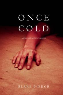 Once Cold Once Cold