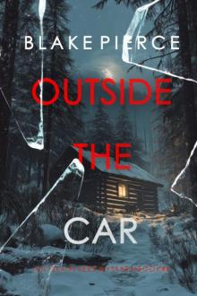 OUTSIDE THE CAR