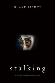 Stalking Stalking