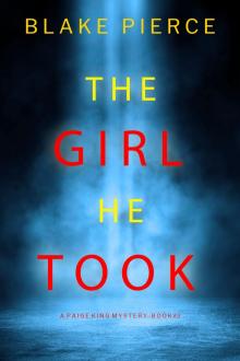 The Girl He Took The Girl He Took