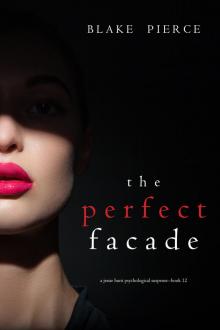 The Perfect Facade The Perfect Facade