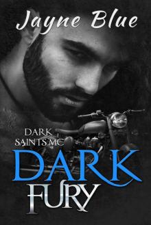 Dark Fury: A Dark Saints MC Novel