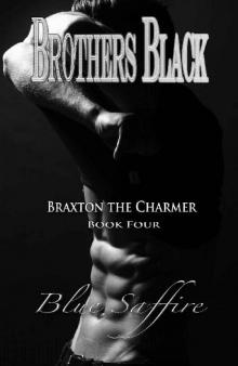 Braxton the Charmer