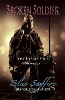 Broken Soldier_A Lost Hearts Novella_Novella One