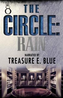 The Circle: Rain's Story The Circle: Rain's Story