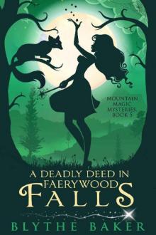 A Deadly Deed in Faerywood Falls A Deadly Deed in Faerywood Falls