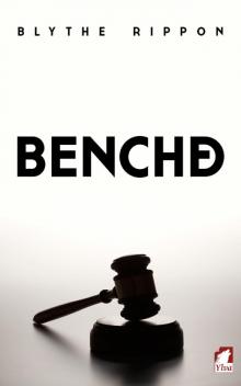 Benched Benched