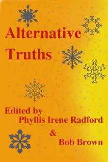 Alternative Truths Alternative Truths