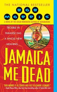 Jamaica Me Dead Jamaica Me Dead