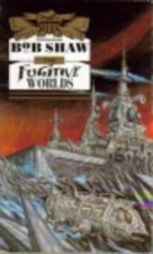 The Fugitive Worlds The Fugitive Worlds