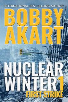 Nuclear Winter First Strike Nuclear Winter First Strike