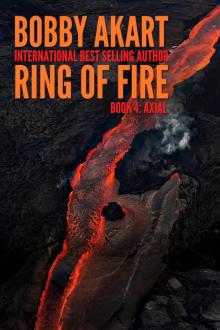 Ring of Fire Axial: A Disaster Thriller Ring of Fire Axial: A Disaster Thriller