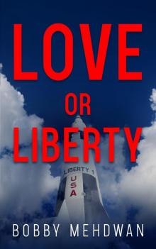 Love or Liberty