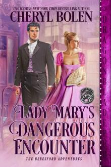Lady Mary’s Dangerous Encounter