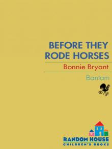 Before They Rode Horses