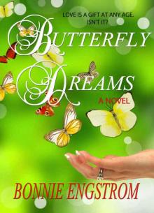 Butterfly Dreams (A Christian Contemporary Romance)