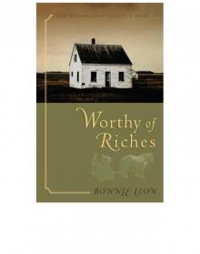 Worthy of Riches