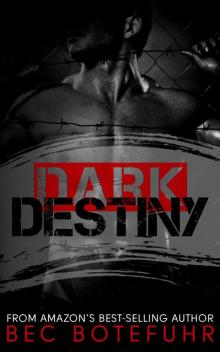 Dark Destiny (Dark Brothers Book #4) Dark Destiny (Dark Brothers Book #4)