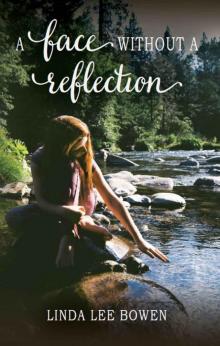 A Face Without a Reflection A Face Without a Reflection