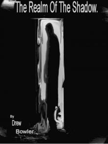 THE REALM OF THE SHADOW