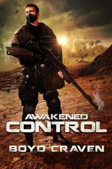 Awakened Control: The Data ARC Chronicles (The Data ARC Chronicles Book 1) Awakened Control: The Data ARC Chronicles (The Data ARC Chronicles Book 1)