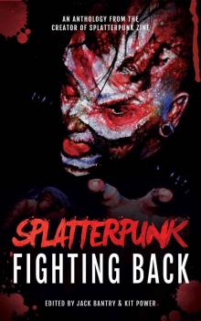 Splatterpunk Fighting Back