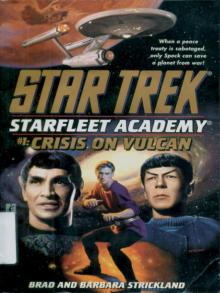 STAR TREK: Starfleet Academy - TOS #1: Crisis on Vulcan