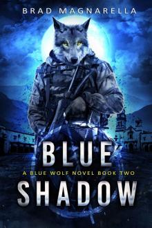 Blue Shadow (Blue Wolf Book 2) Blue Shadow (Blue Wolf Book 2)