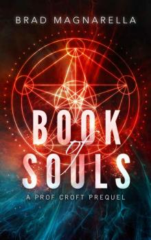 Book of Souls: A Prof Croft Prequel