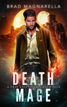 Death Mage (Prof Croft Book 4)