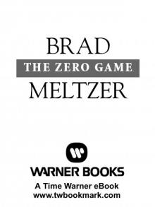 The Zero Game The Zero Game