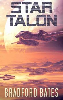 Star Talon (Fortune Hunters Book 1) Star Talon (Fortune Hunters Book 1)