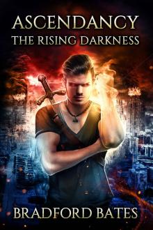The Rising Darkness (Ascendancy Legacy 5) The Rising Darkness (Ascendancy Legacy 5)