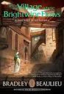 In the Village Where Brightwine Flows In the Village Where Brightwine Flows