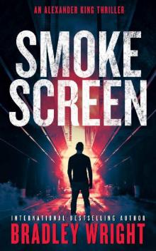 Smoke Screen (Alexander King Book 6)