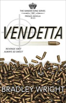 Vendetta: Prequel Novella (The Xander King Series) Vendetta: Prequel Novella (The Xander King Series)