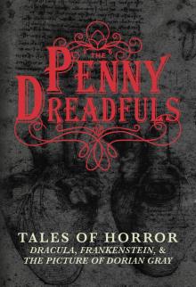 The Penny Dreadfuls The Penny Dreadfuls