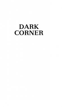 Dark Corner Dark Corner