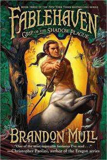 [Fablehaven 03] - Grip of the Shadow Plague