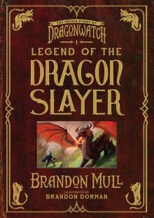 Legend of the Dragon Slayer Legend of the Dragon Slayer