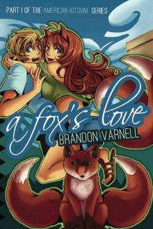 A Fox's Love (American Kitsune Book 1) A Fox's Love (American Kitsune Book 1)