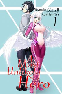 A Most Unlikely Hero, Vol. 1 A Most Unlikely Hero, Vol. 1