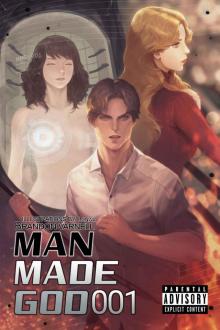 Man Made God 001 Man Made God 001
