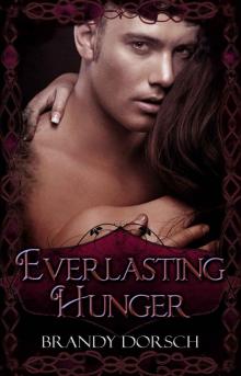 Everlasting Hunger (The Hunger Mate Series) Everlasting Hunger (The Hunger Mate Series)