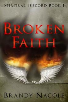 Broken Faith: Spiritual Discord, 1 Broken Faith: Spiritual Discord, 1