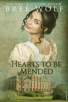 Hearts to Be Mended Hearts to Be Mended